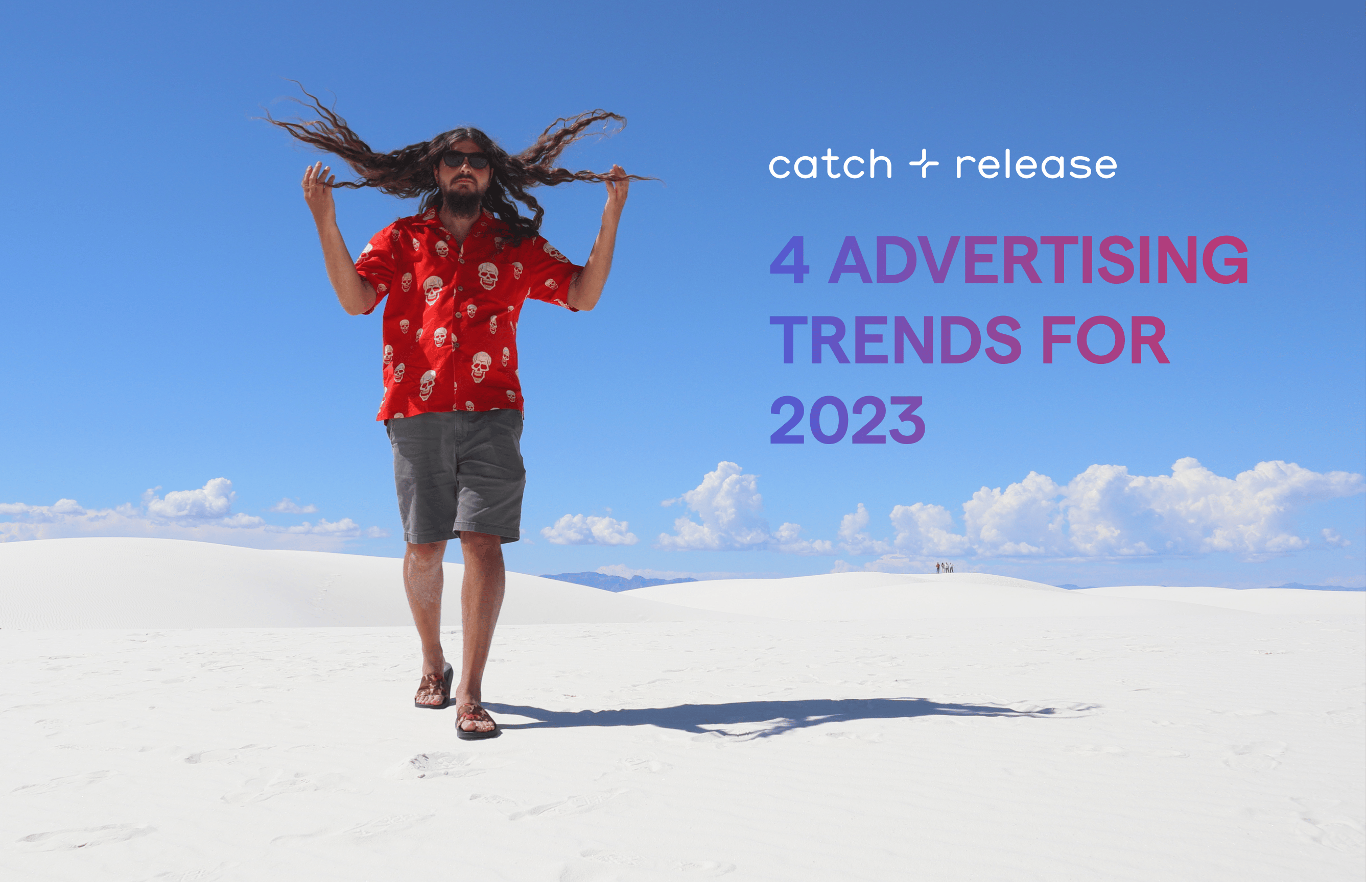 4 advertising trends in 2023